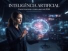 Inteligência Artificial em 2026 e suas principais aplicações