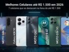 Melhores celulares até R$ 1.500 em 2026