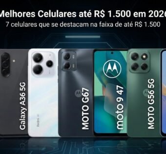 Melhores celulares até R$ 1.500 em 2026